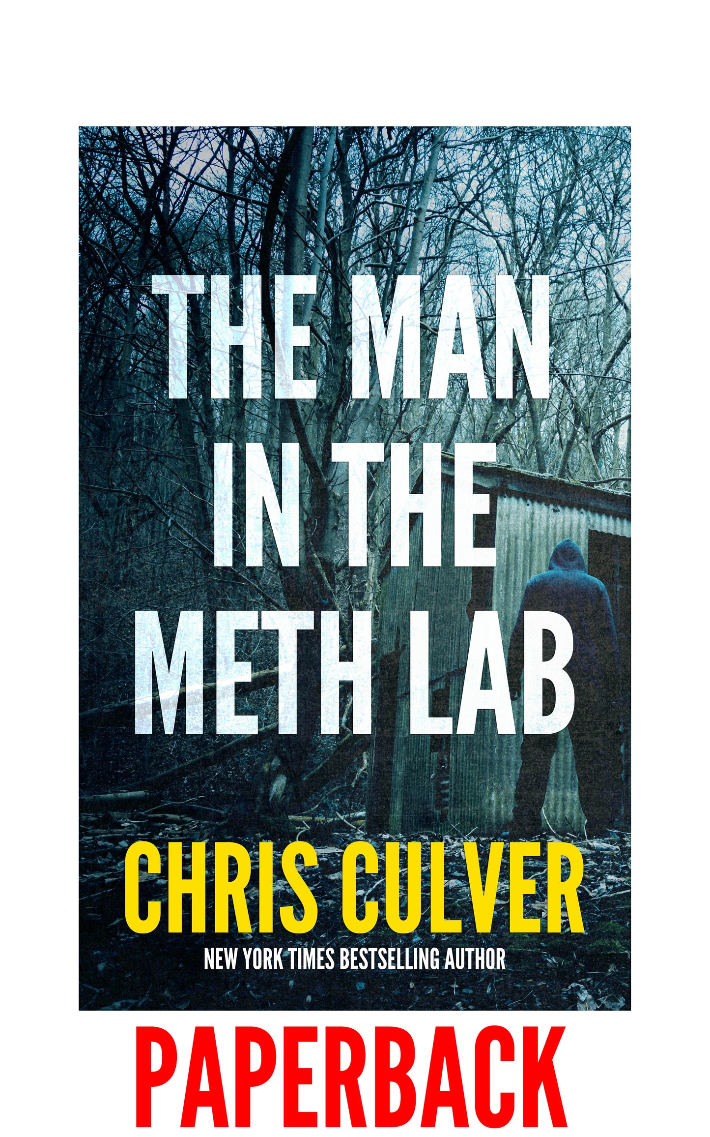 The Man in the Meth Lab - paperback - SECONDS
