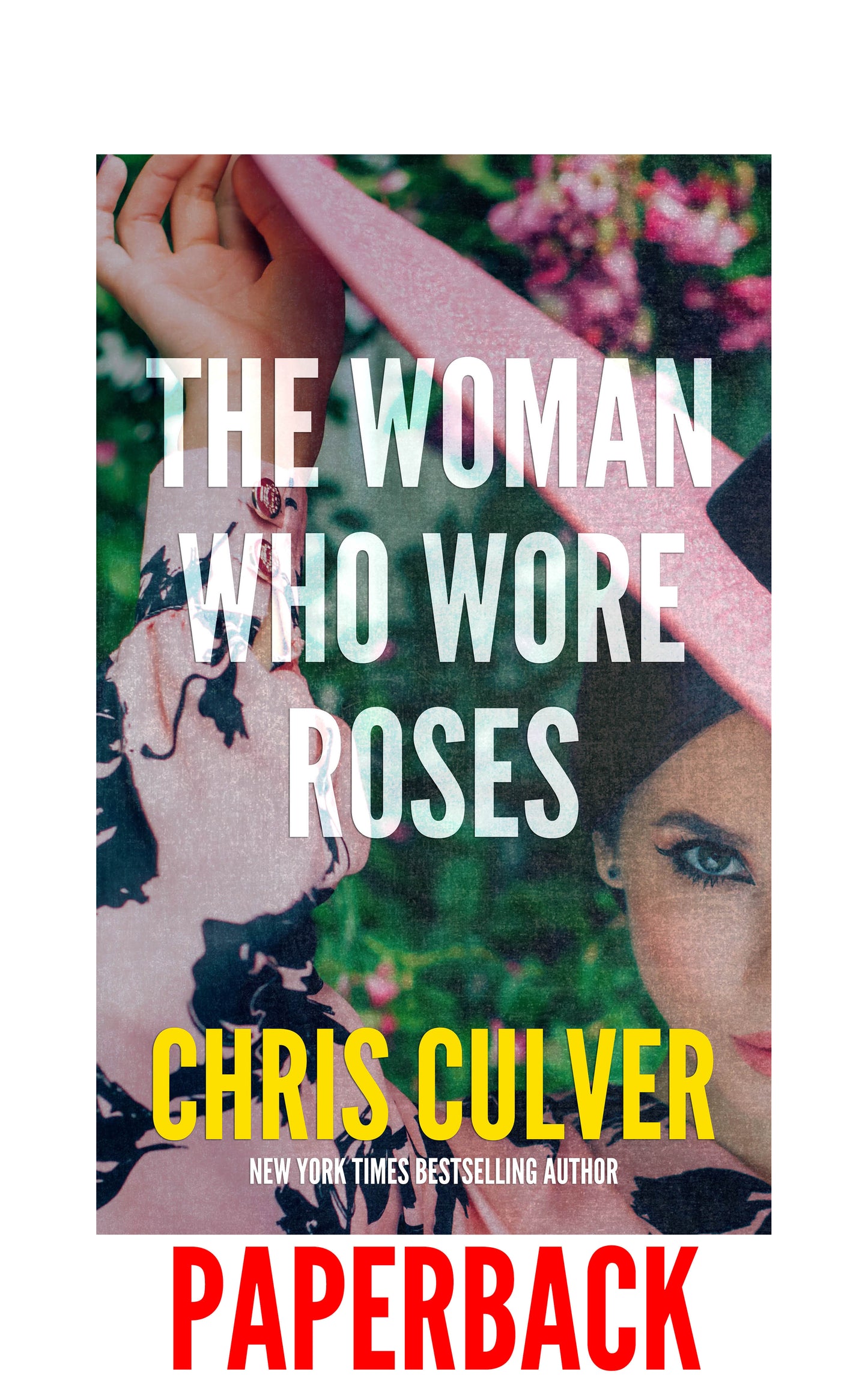 The Woman Who Wore Roses - paperback